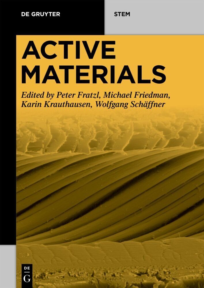 Cover: 9783110561814 | Active Materials | Peter Fratzl (u. a.) | Taschenbuch | VI | Englisch