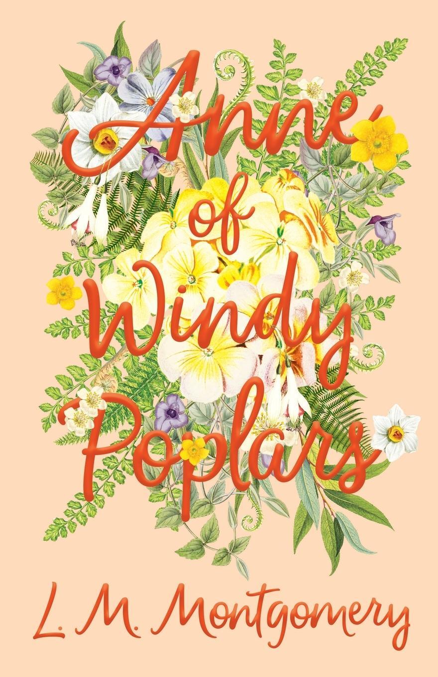 Cover: 9781473316836 | Anne of Windy Poplars | Lucy Maud Montgomery | Taschenbuch | Paperback