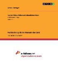 Cover: 9783656005360 | Politische Lyrik im Wandel der Zeit | Teresa Einzinger | Taschenbuch