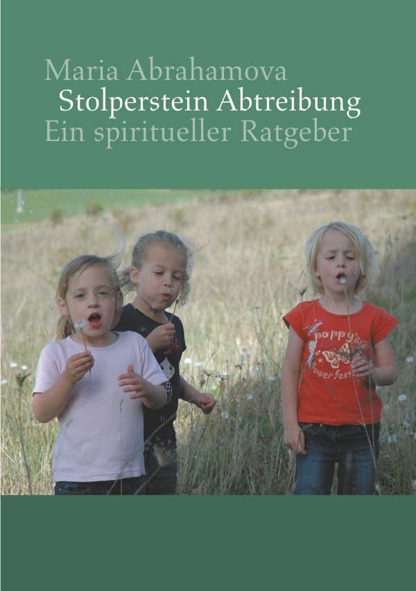 Cover: 9783741896248 | Stolperstein Abtreibung | Maria Abrahamova | Taschenbuch | epubli