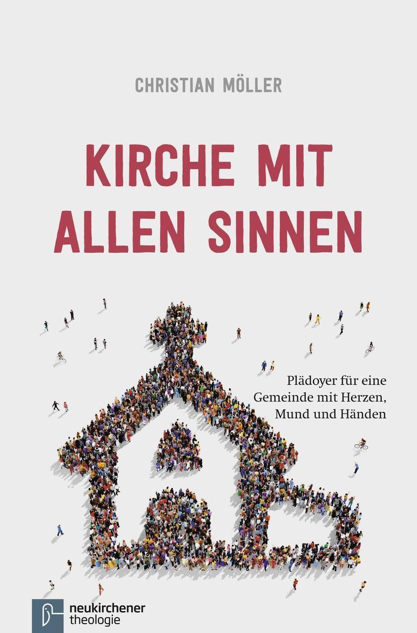 Cover: 9783788729226 | Kirche mit allen Sinnen | Christian Möller | Taschenbuch | 128 S.