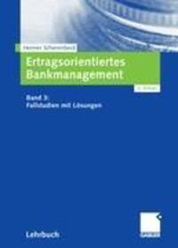 Cover: 9783409642071 | Ertragsorientiertes Bankmanagement | Band 3: Fallstudien mit Lösungen