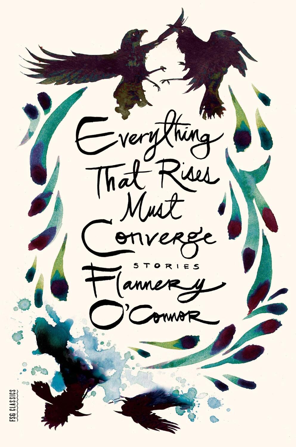 Cover: 9780374504649 | Everything That Rises Must Converge: Stories | Flannery O'Connor