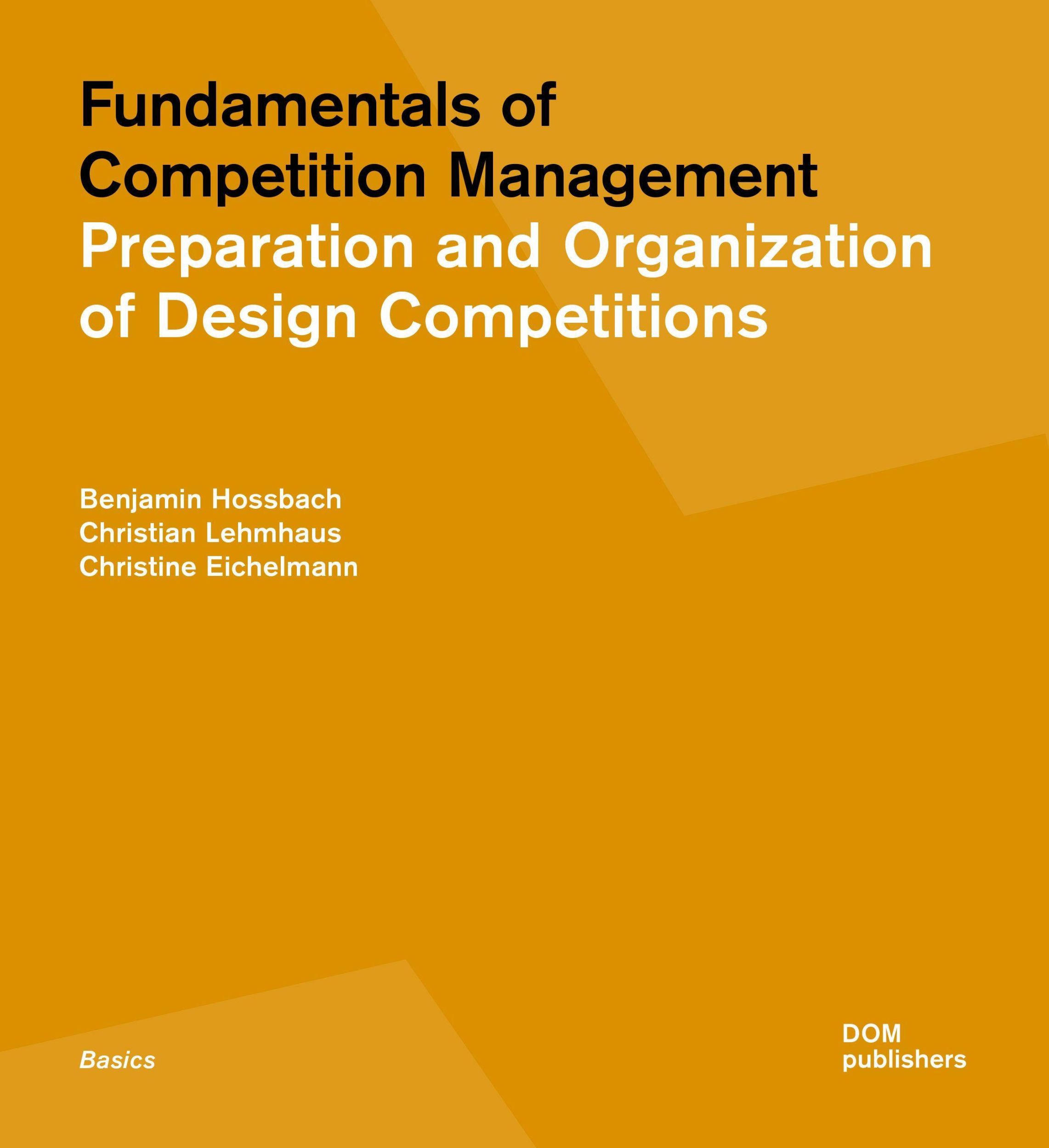 Cover: 9783869223162 | Fundamentals of Competition Management | Benjamin Hossbach (u. a.)