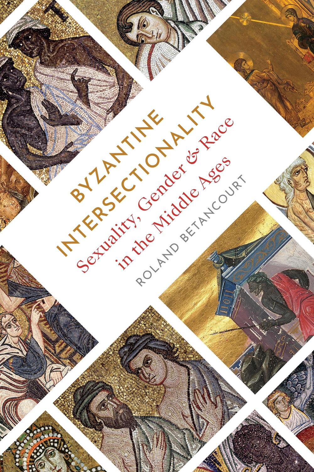 Cover: 9780691243542 | Byzantine Intersectionality | Roland Betancourt | Taschenbuch | 2023