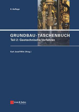 Cover: 9783433031520 | Grundbau-Taschenbuch Teil 2 | Geotechnische Verfahren | Witt | Buch