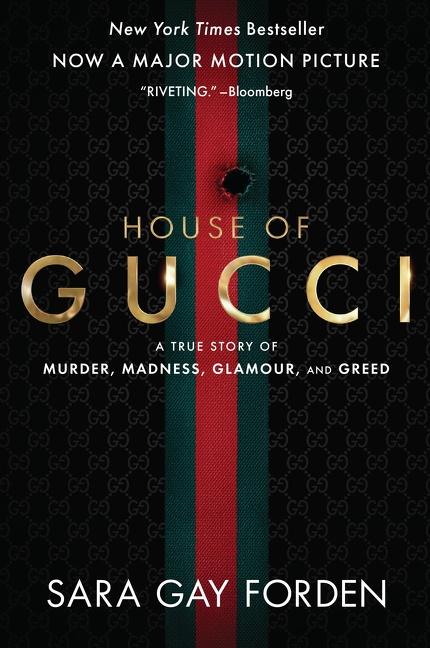 Cover: 9780063159983 | The House of Gucci [Movie Tie-in] | Sara Gay Forden | Taschenbuch | X