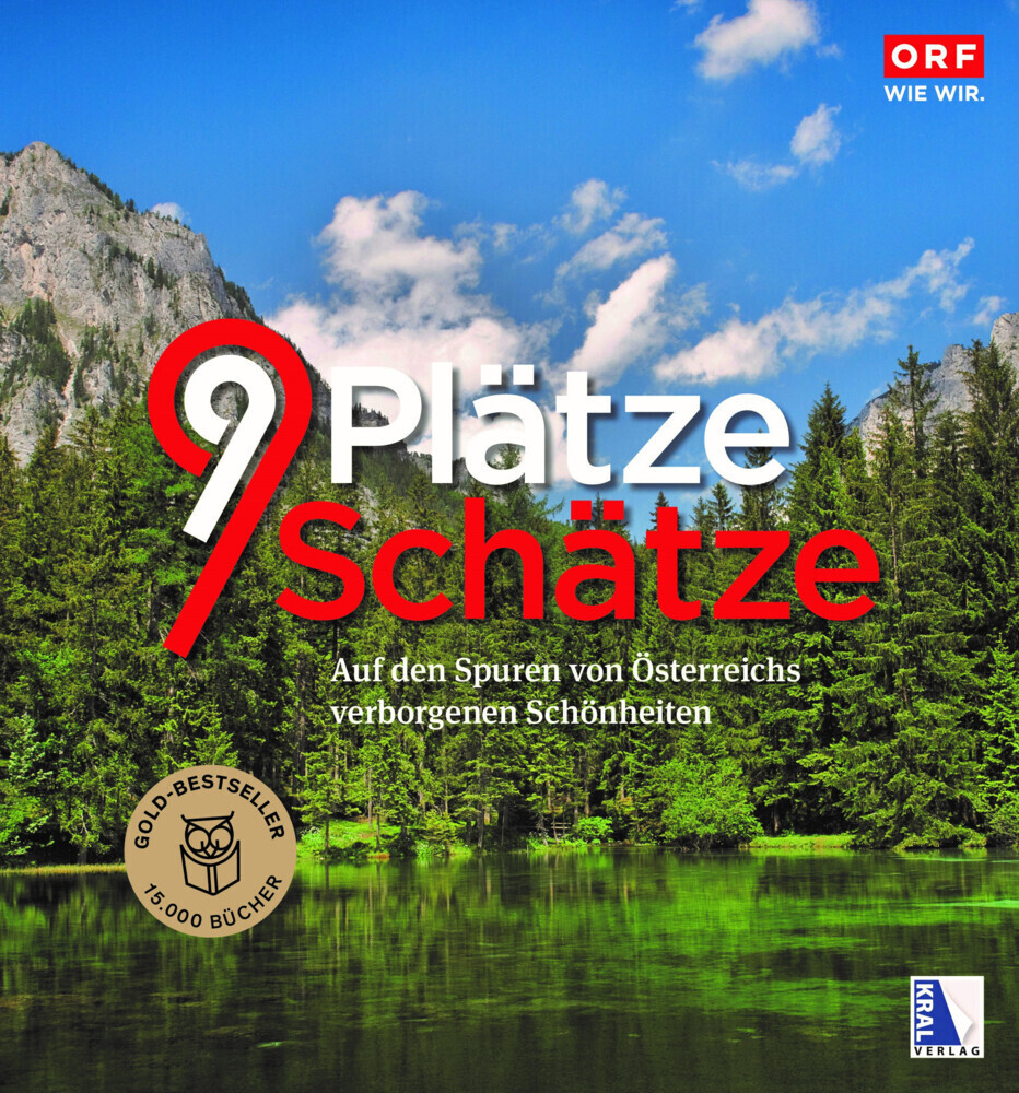 Cover: 9783990244005 | 9 Plätze 9 Schätze | ORF | Buch | 2015 | Kral, Berndorf