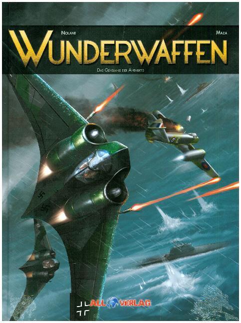 Cover: 9783946522041 | Wunderwaffen - Das Geheimnis der Antaktis | Richard D. Nolane (u. a.)
