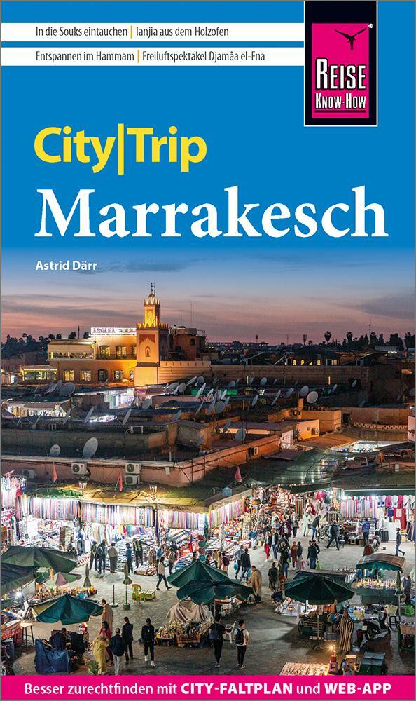 Cover: 9783831737802 | Reise Know-How CityTrip Marrakesch | Astrid Därr | Taschenbuch | 2024
