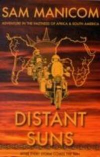 Cover: 9780955657320 | Distant Suns | Adventure in the Vastness of Africa and South America