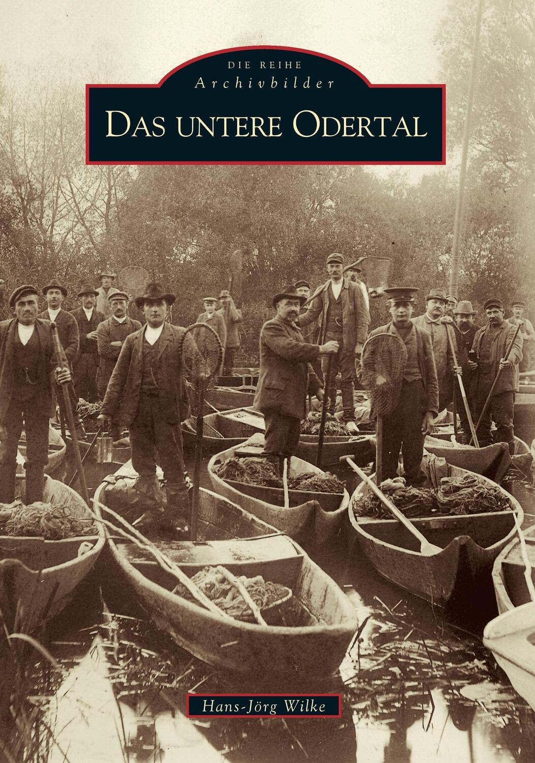 Cover: 9783897028081 | Das untere Odertal | Hans-Jörg Wilke | Taschenbuch | EAN 9783897028081