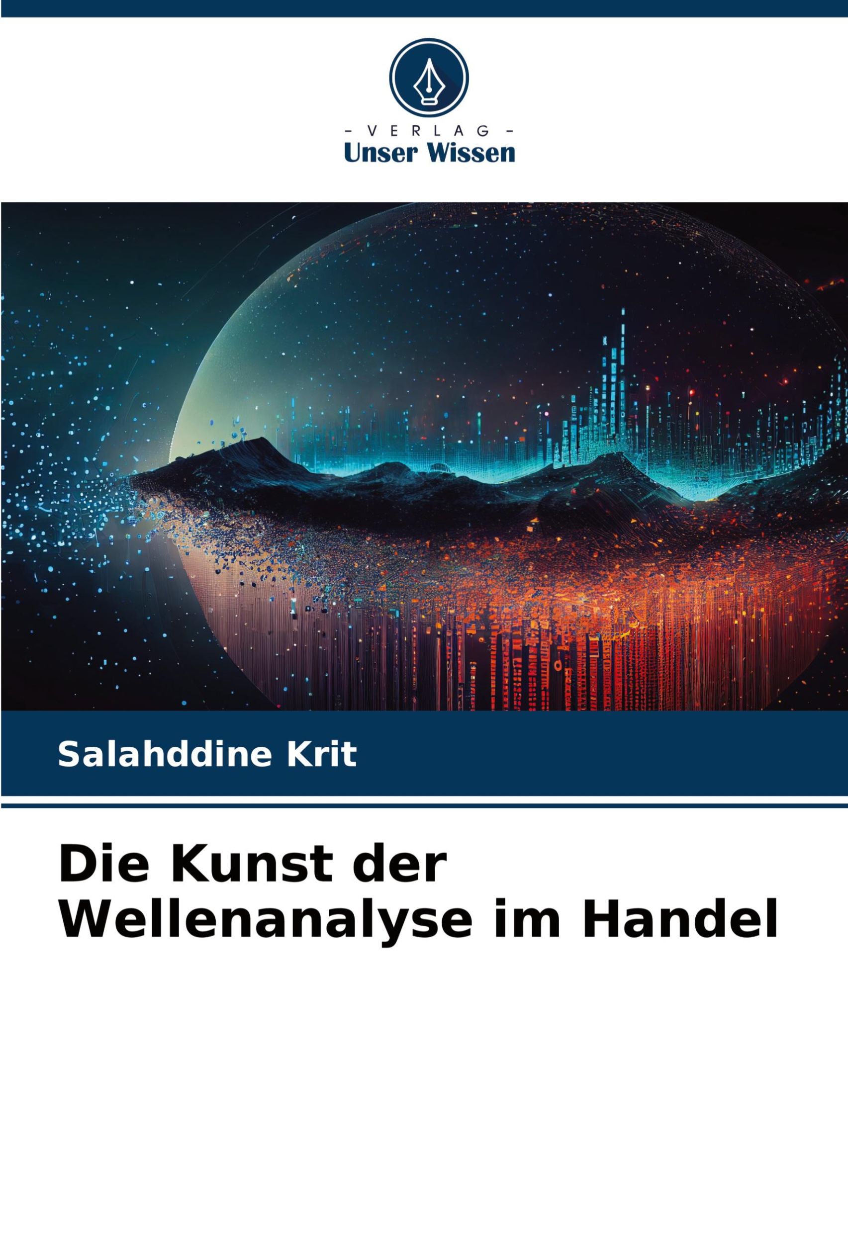 Cover: 9786208354220 | Die Kunst der Wellenanalyse im Handel | Salahddine Krit | Taschenbuch