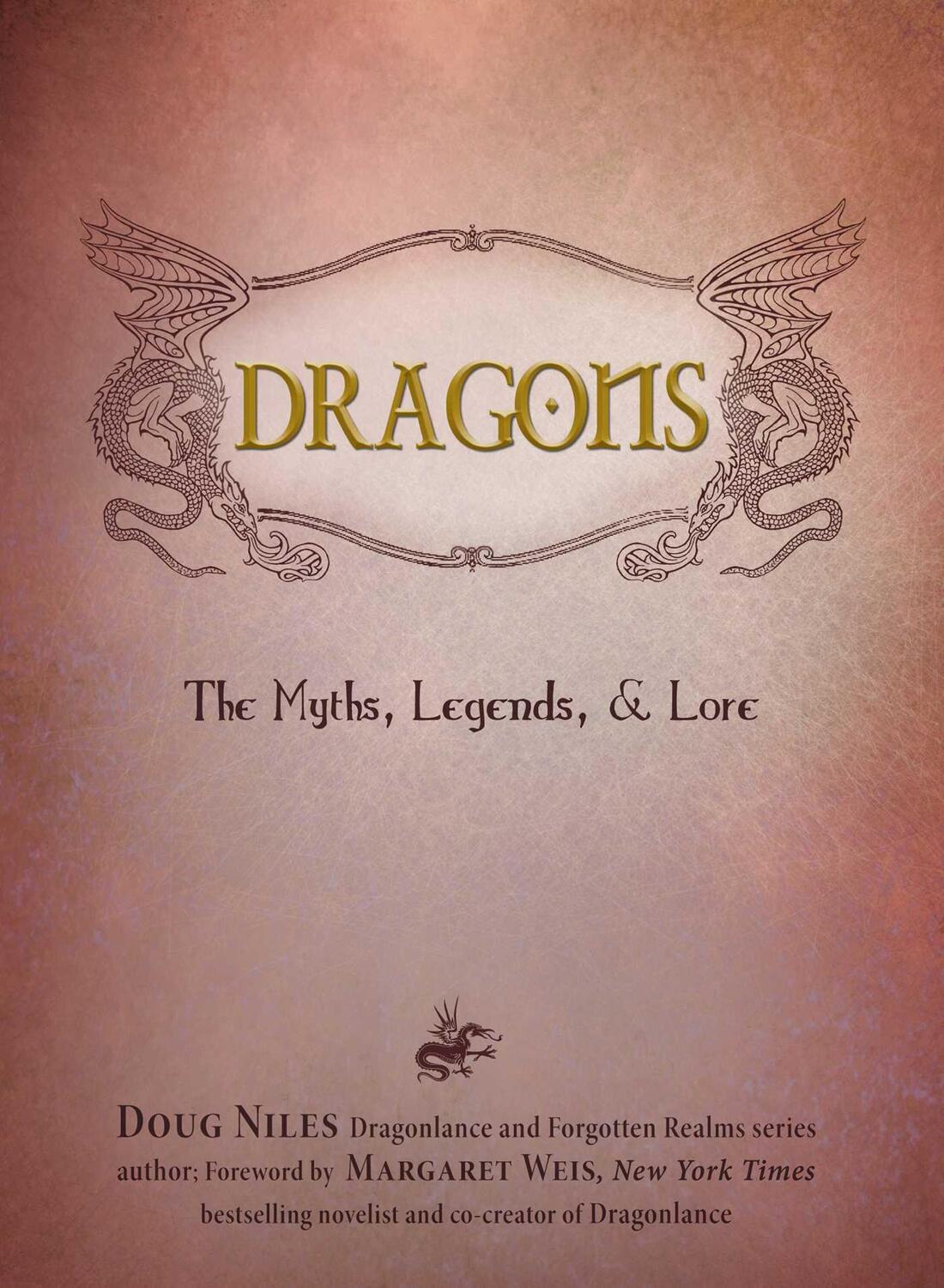 Cover: 9781440562150 | Dragons: The Myths, Legends, & Lore | Doug Niles | Buch | Englisch