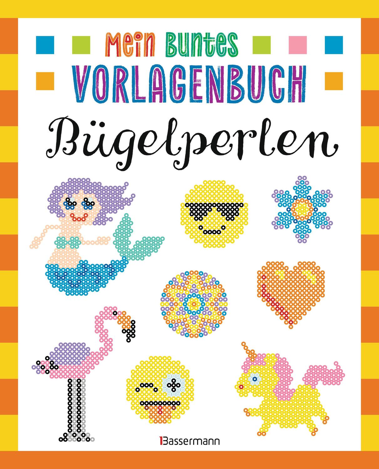 Cover: 9783809439059 | Mein buntes Vorlagenbuch - Bügelperlen. Über 200 Motive | Pautner