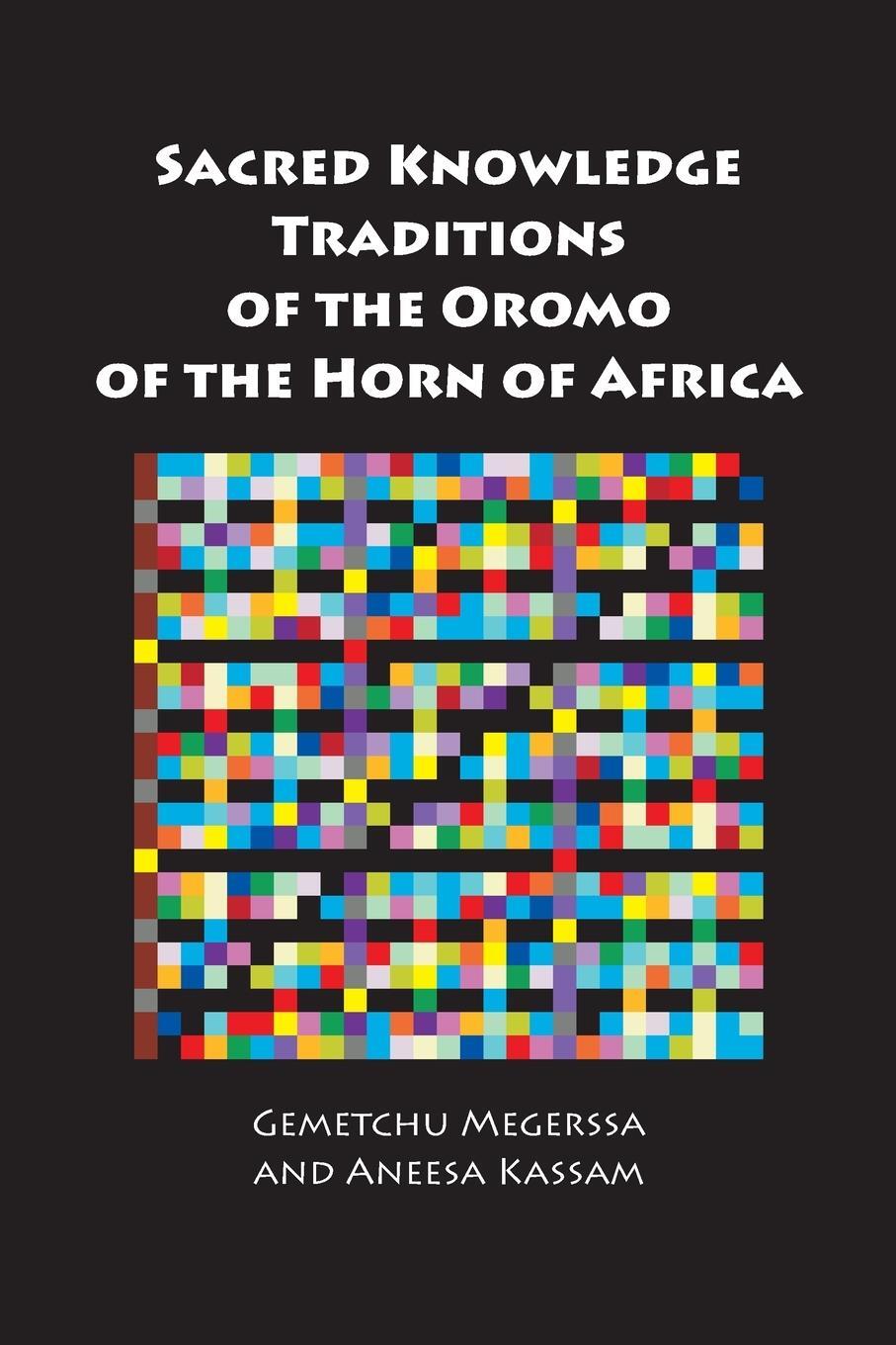 Cover: 9781916135215 | Sacred Knowledge Traditions of the Oromo of the Horn of Africa | Buch