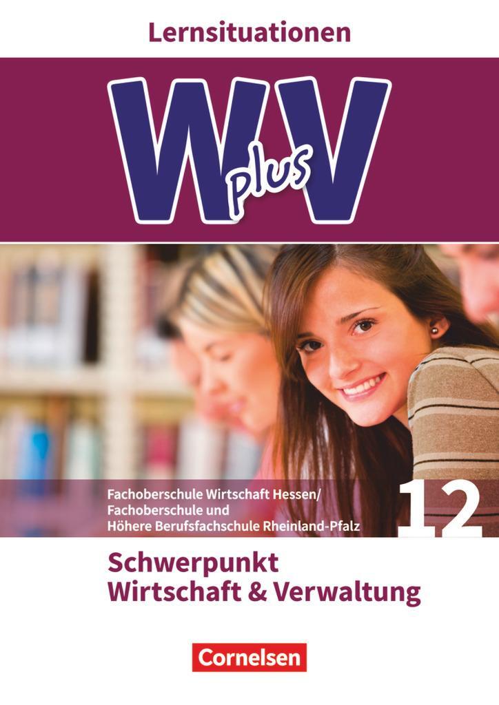 Cover: 9783064512665 | W plus V - FOS Hessen / FOS und HBFS Rheinland-Pfalz Pflichtbereich...