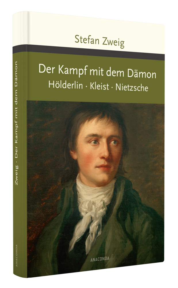 Bild: 9783730604144 | Der Kampf mit dem Dämon. Hölderlin. Kleist. Nietzsche | Stefan Zweig