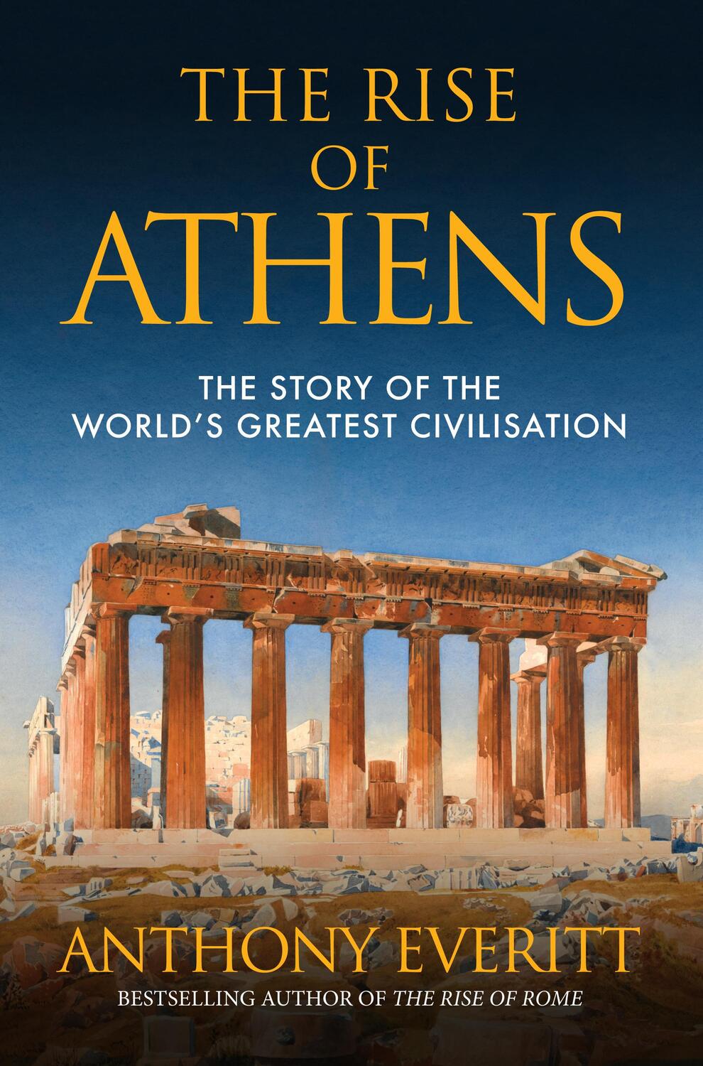 Cover: 9781445664767 | The Rise of Athens | The Story of the World's Greatest Civilisation