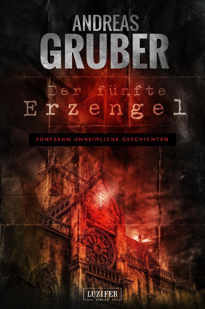 Cover: 9783958352360 | DER FÜNFTE ERZENGEL | Andreas Gruber | Taschenbuch | Deutsch | 2017