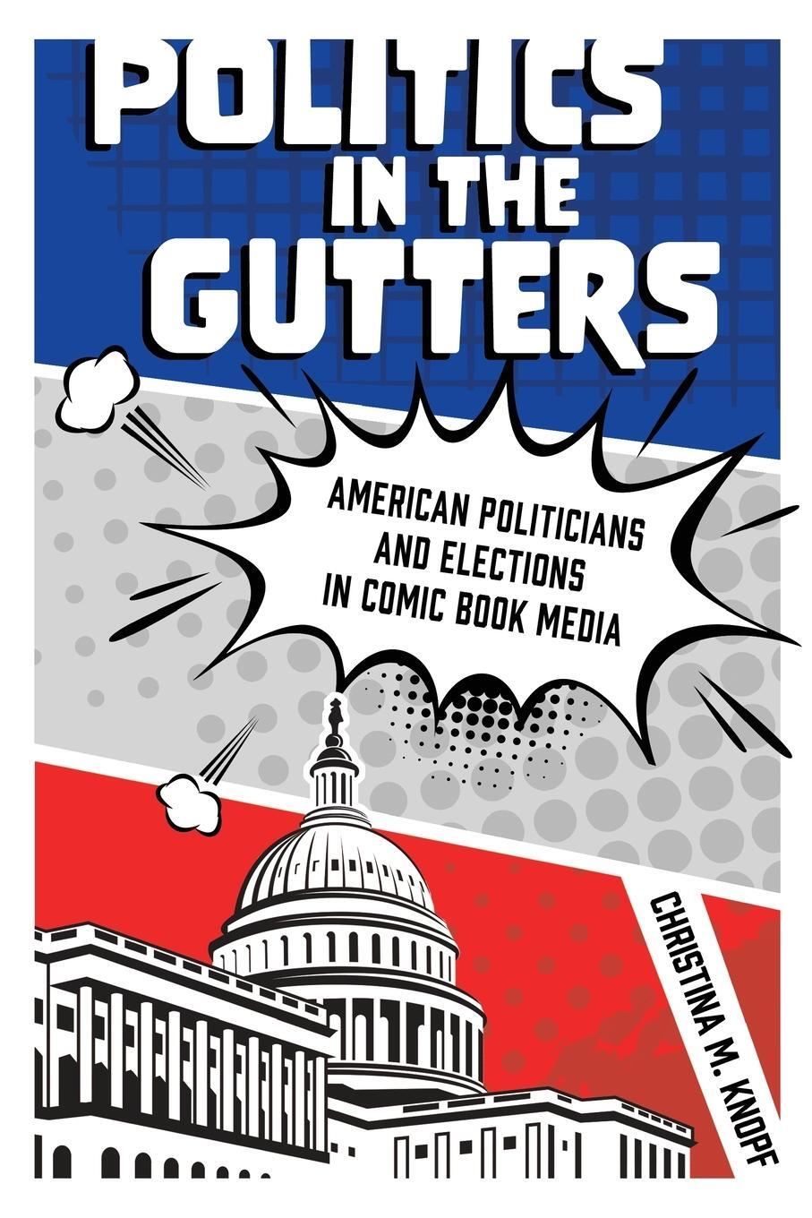 Cover: 9781496834232 | Politics in the Gutters | Christina M Knopf | Taschenbuch | Paperback