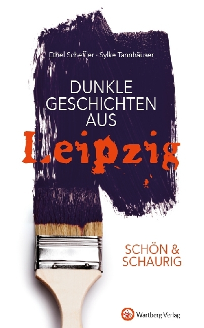 Cover: 9783831329731 | Dunkle Geschichten aus Leipzig | Ethel Scheffler (u. a.) | Buch | 2017