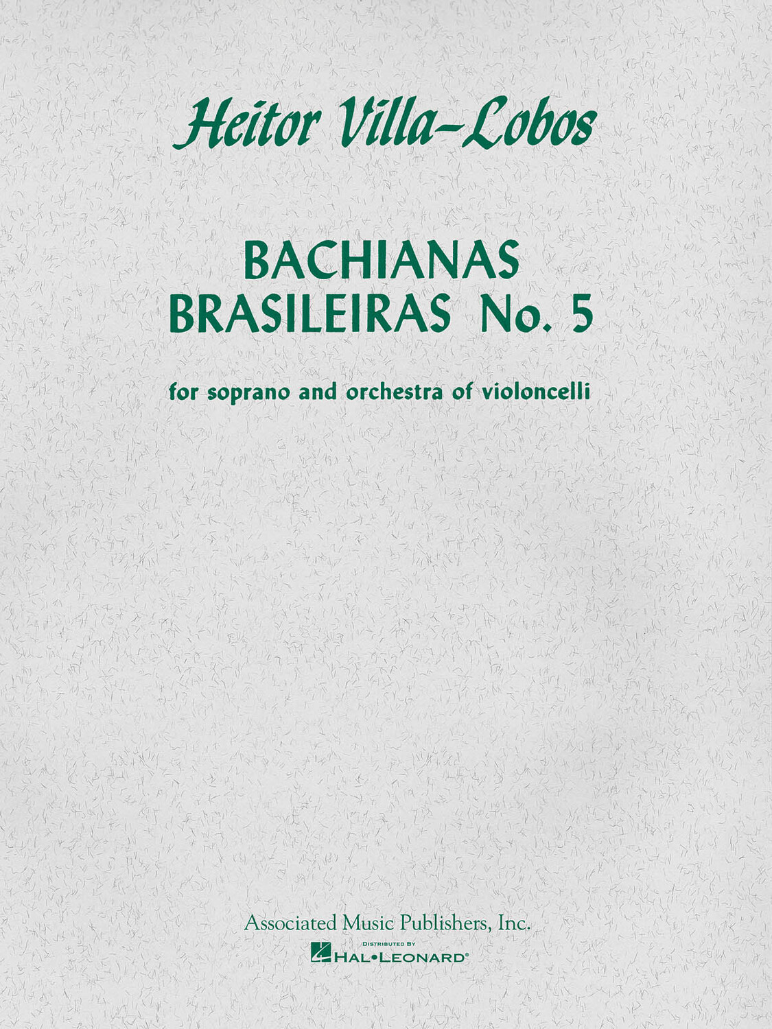 Cover: 73999641806 | Bachianas Brasileiras No. 5 | Heitor Villa-Lobos | String Ensemble