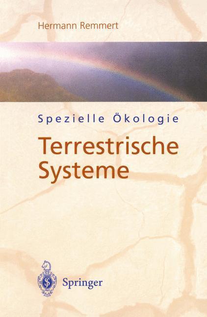 Cover: 9783540582649 | Spezielle Ökologie | Terrestrische Systeme | Hermann Remmert | Buch