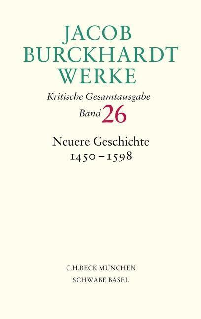 Cover: 9783406698750 | Jacob Burckhardt Werke 26 | Jacob Burckhardt | Buch | 1691 S. | 2016