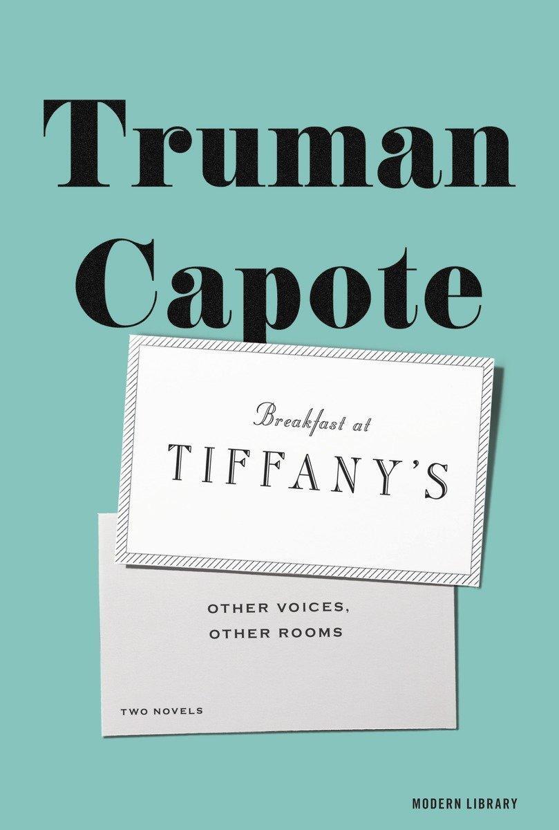 Cover: 9780812994360 | Breakfast at Tiffany's &amp; Other Voices, Other Rooms | Truman Capote