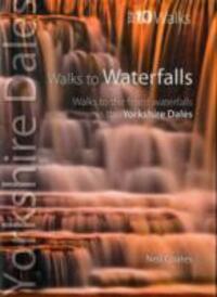 Cover: 9781908632111 | Walks to Waterfalls | Neil Coates | Taschenbuch | Englisch | 2012
