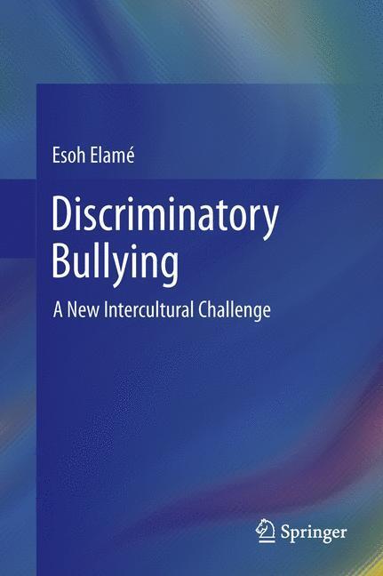 Cover: 9788847052345 | Discriminatory Bullying | A New Intercultural Challenge | Esoh Elamé