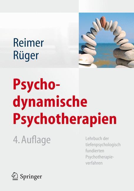 Cover: 9783642298967 | Psychodynamische Psychotherapien | Christian Reimer (u. a.) | Buch