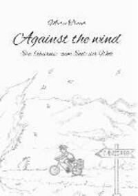 Cover: 9783732273416 | Against the wind | Eine Radreise zum Ende der Welt | Marco Traub