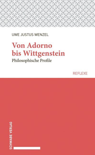 Cover: 9783796539008 | Von Adorno bis Wittgenstein | Philosophische Profile | Wenzel | Buch