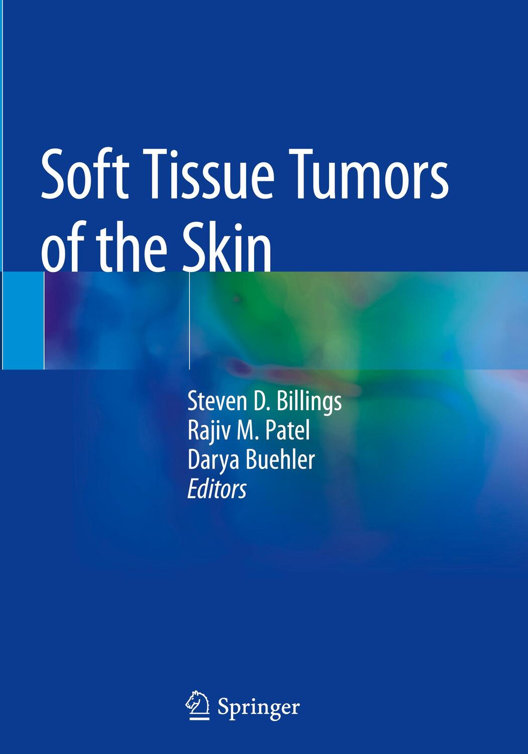 Cover: 9781493988105 | Soft Tissue Tumors of the Skin | Steven D. Billings (u. a.) | Buch