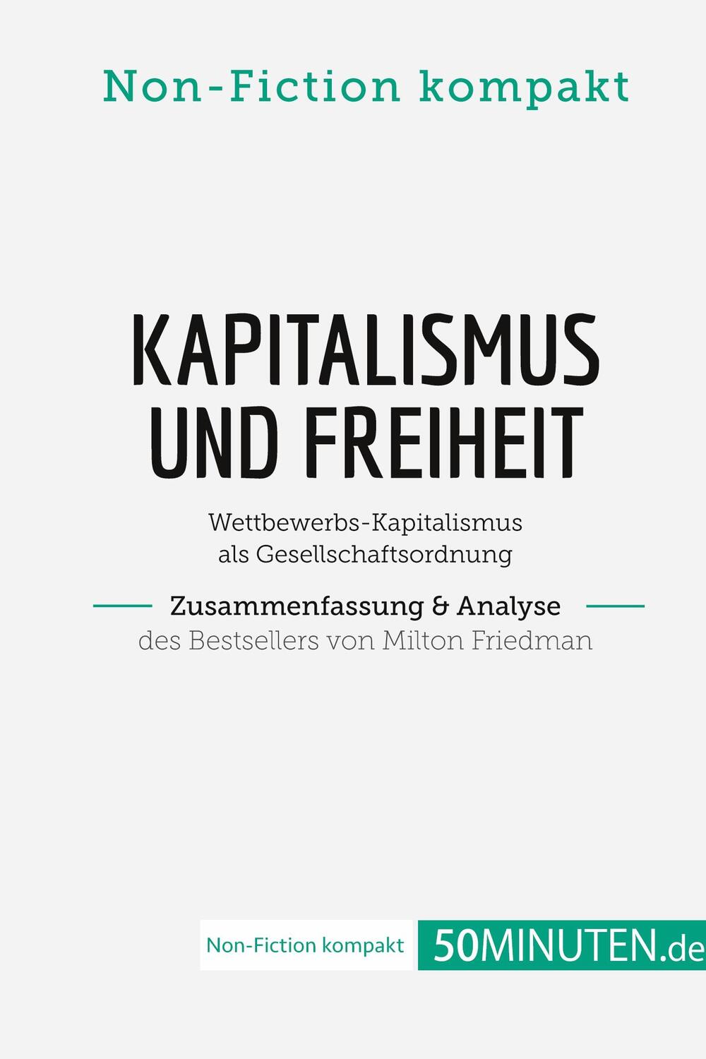 Cover: 9782808022637 | Kapitalismus und Freiheit. Zusammenfassung & Analyse des...
