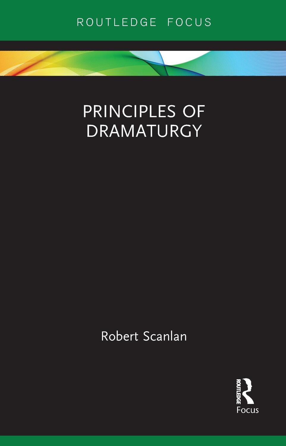 Cover: 9781032091471 | Principles of Dramaturgy | Robert Scanlan | Taschenbuch | Englisch