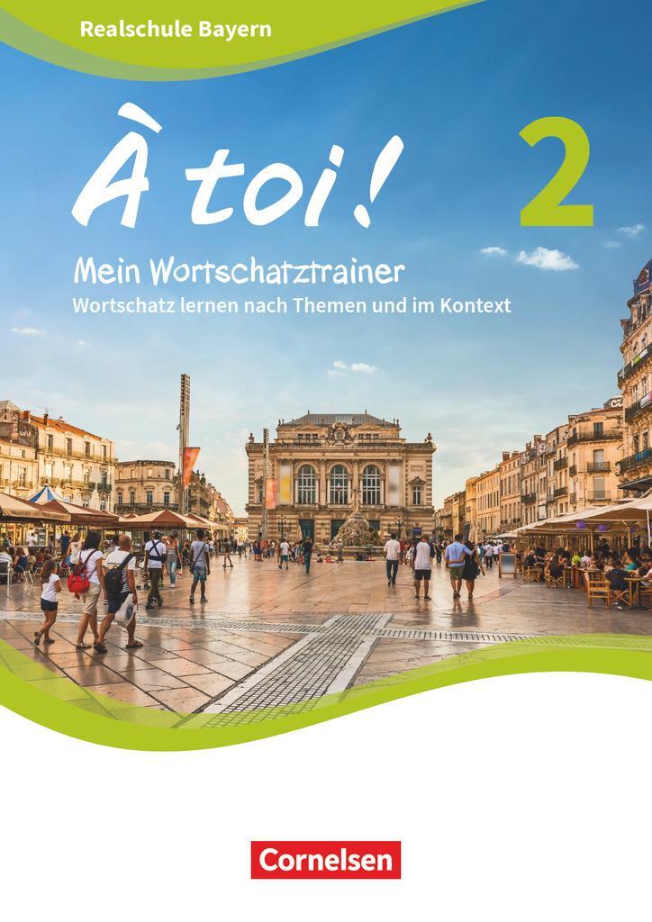 Cover: 9783061223267 | À toi ! Band 2 - Bayern - Mein Wortschatztrainer | Walpurga Herzog