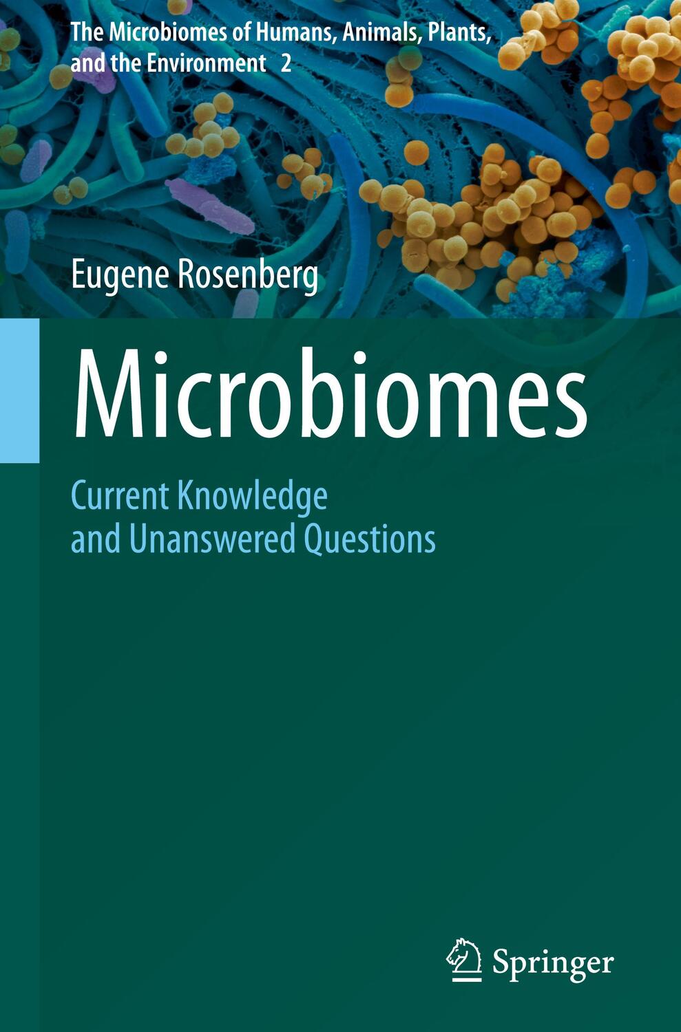 Cover: 9783030653163 | Microbiomes | Current Knowledge and Unanswered Questions | Rosenberg