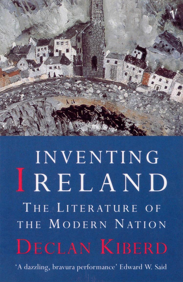 Cover: 9780099582212 | Inventing Ireland | The Literature of a Modern Nation | Declan Kiberd