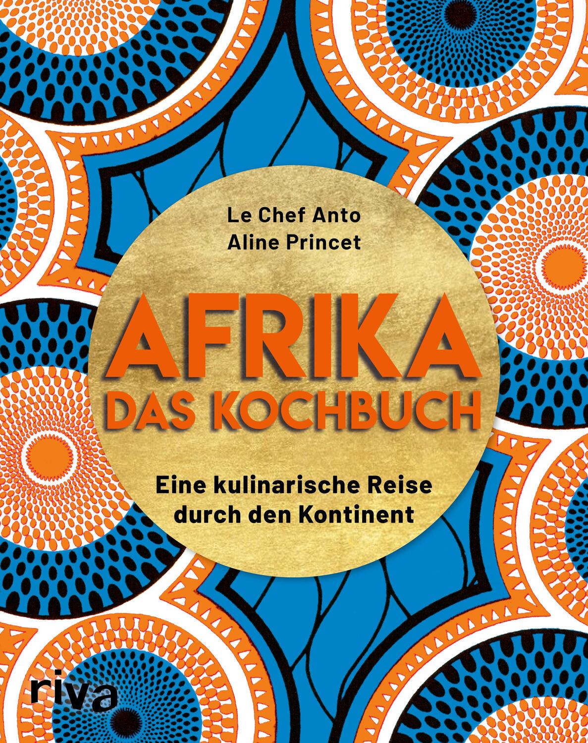Cover: 9783742318411 | Afrika - Das Kochbuch | Le Chef Anto | Buch | 4-farbig | 208 S. | 2021