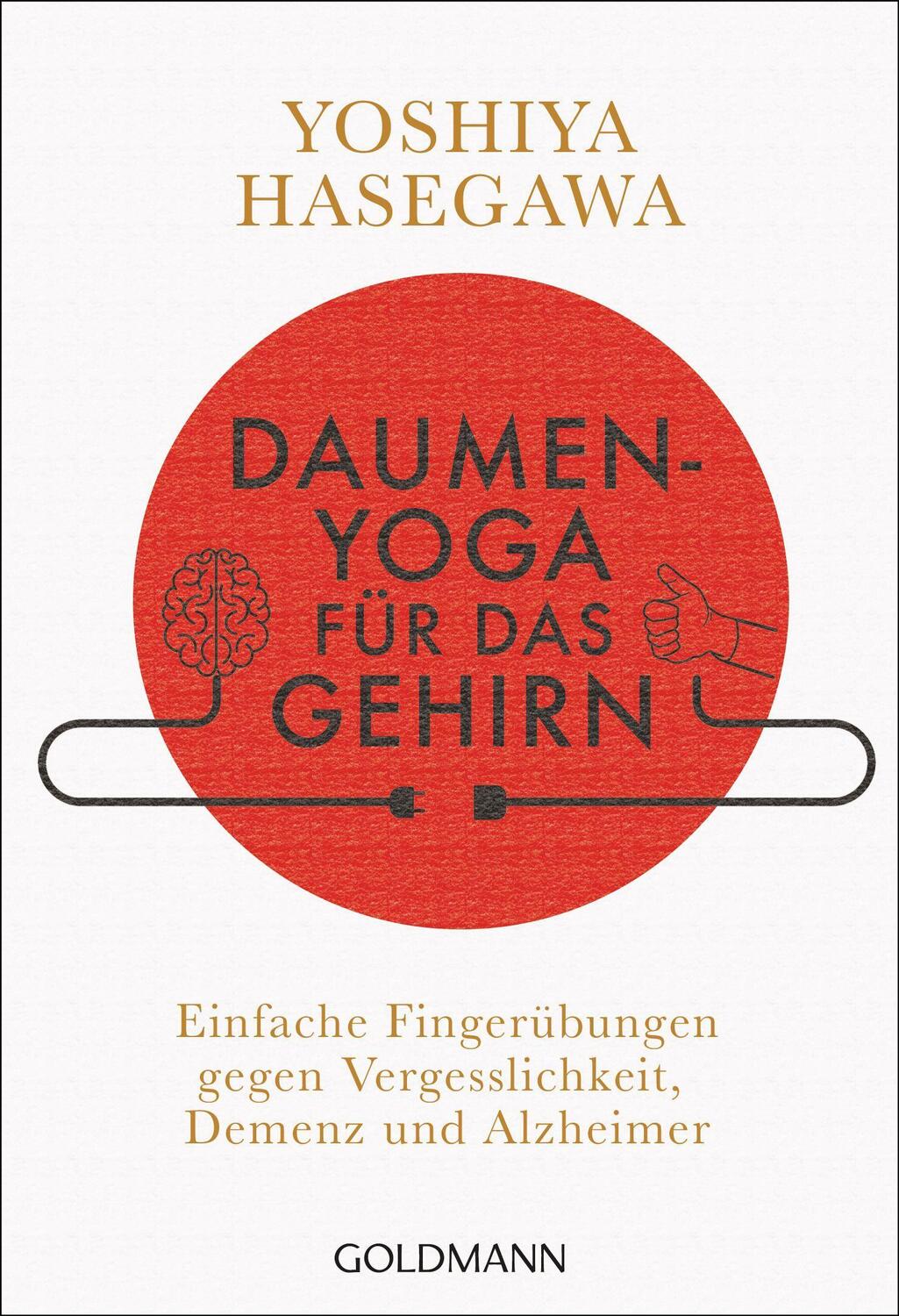 Cover: 9783442222599 | Daumen-Yoga für das Gehirn | Yoshiya Hasegawa | Taschenbuch | Deutsch