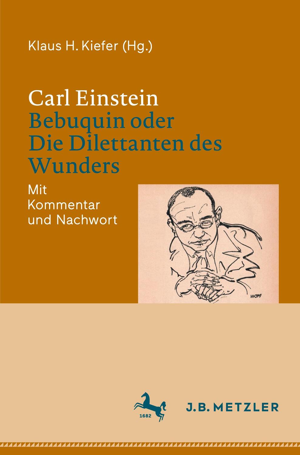 Cover: 9783662641323 | Carl Einstein: Bebuquin oder Die Dilettanten des Wunders | Kiefer