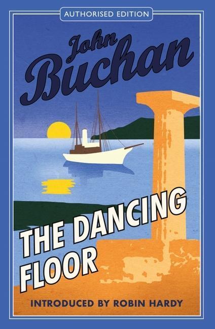 Cover: 9781846976230 | The Dancing Floor | John Buchan | Taschenbuch | Englisch | 2022
