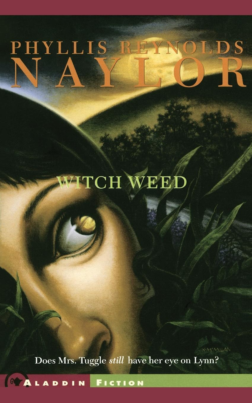 Cover: 9780689853814 | Witch Weed | Phyllis Reynolds Naylor | Taschenbuch | Paperback | 2004