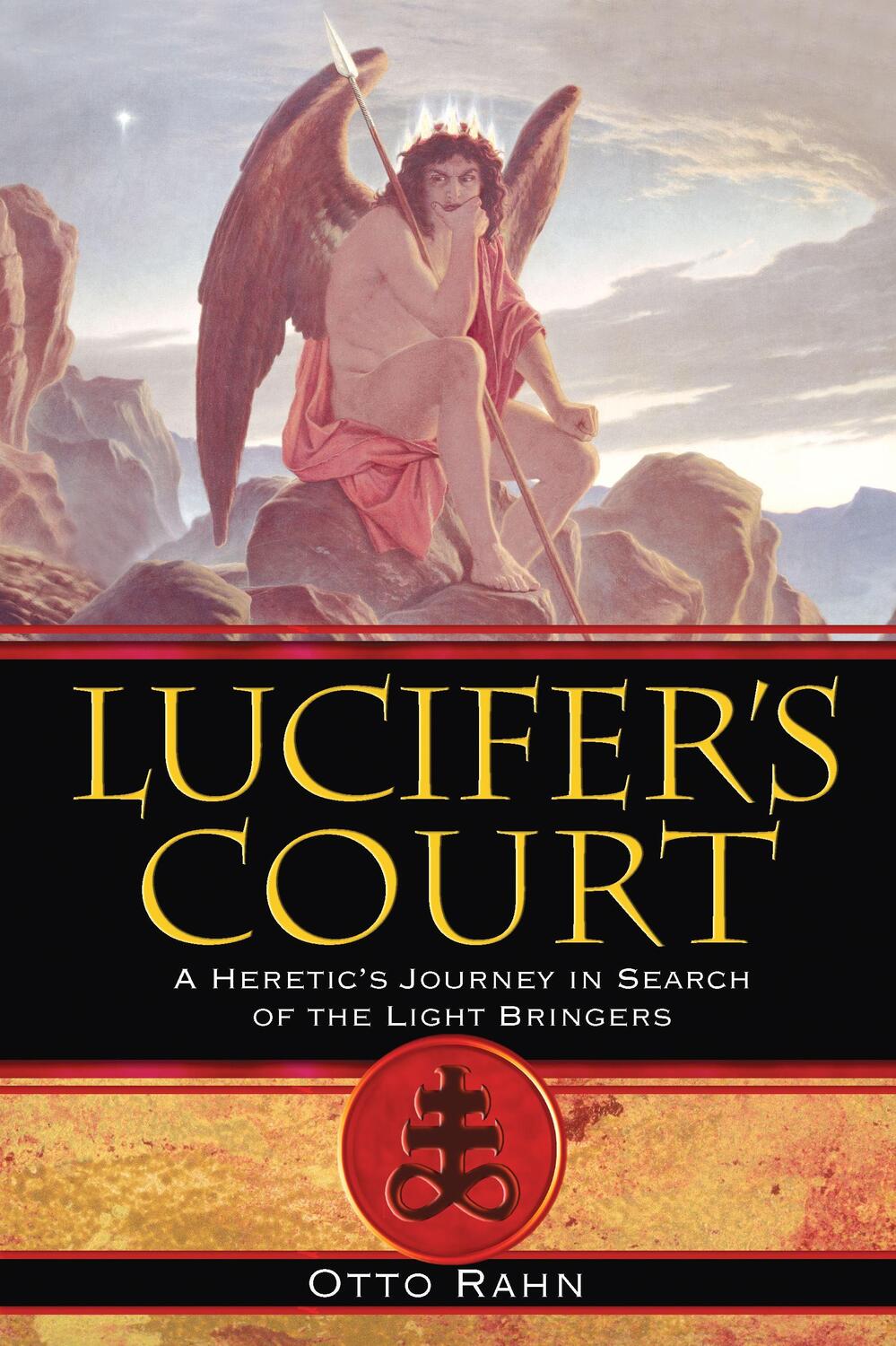 Cover: 9781594771972 | Lucifer's Court | A Heretic's Journey in Search of the Light Bringers
