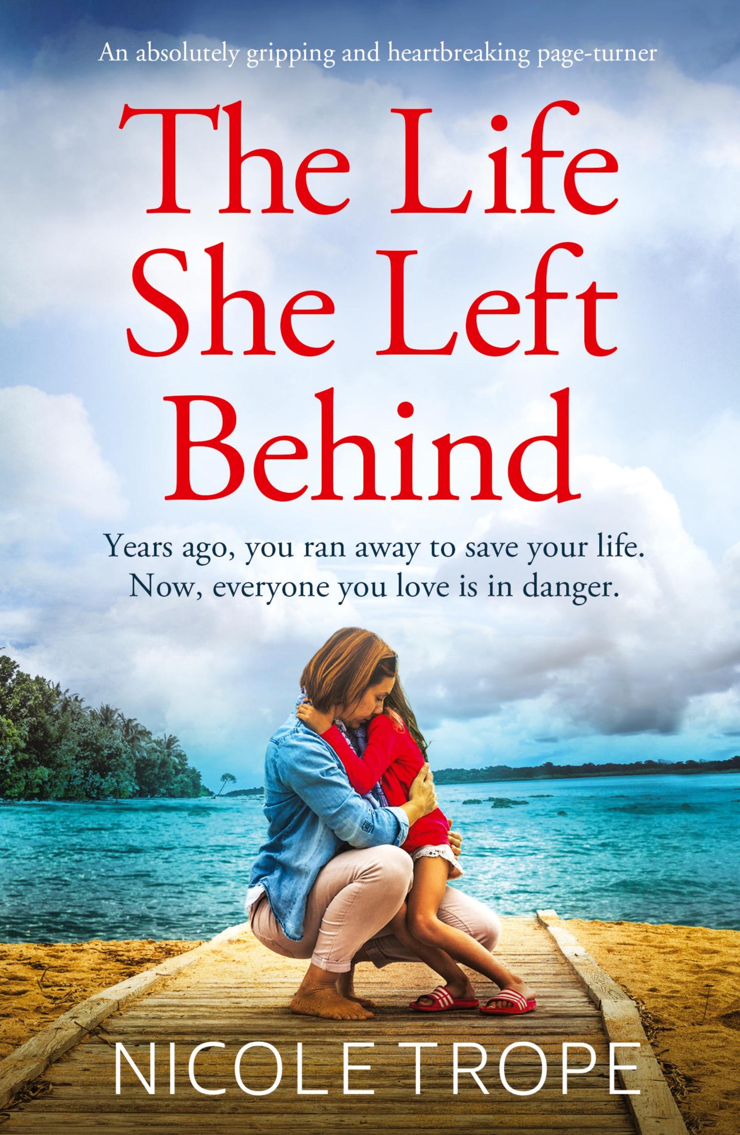 Cover: 9781838882280 | The Life She Left Behind | Nicole Trope | Taschenbuch | Englisch