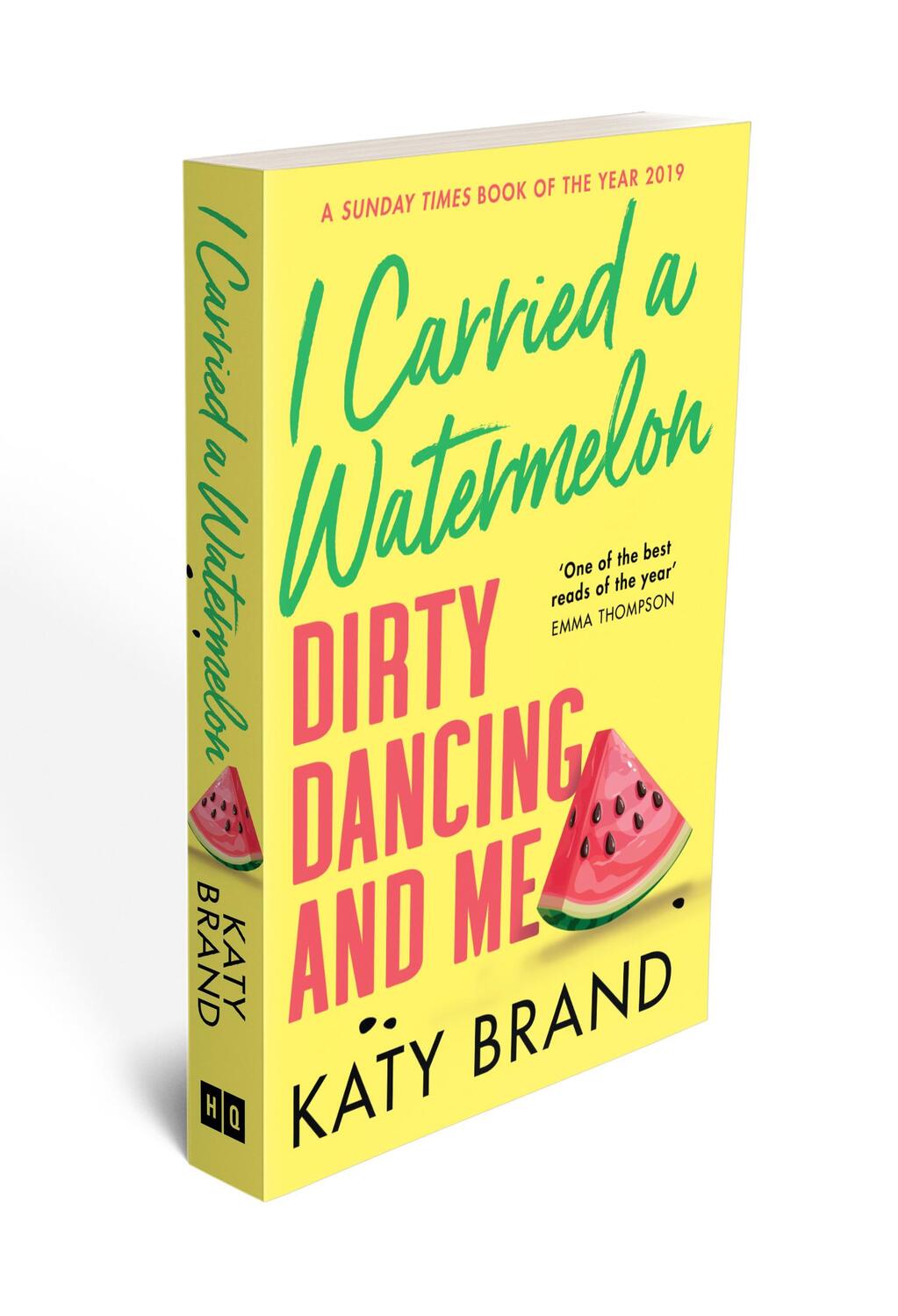 Bild: 9780008352820 | I Carried a Watermelon | Dirty Dancing and Me | Katy Brand | Buch