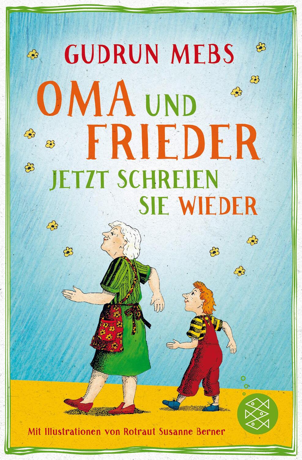 Cover: 9783733502843 | Oma und Frieder - Jetzt schreien sie wieder | Gudrun Mebs | Buch